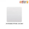 INTERRUPTOR ANCHO TEIDE BLANCO
